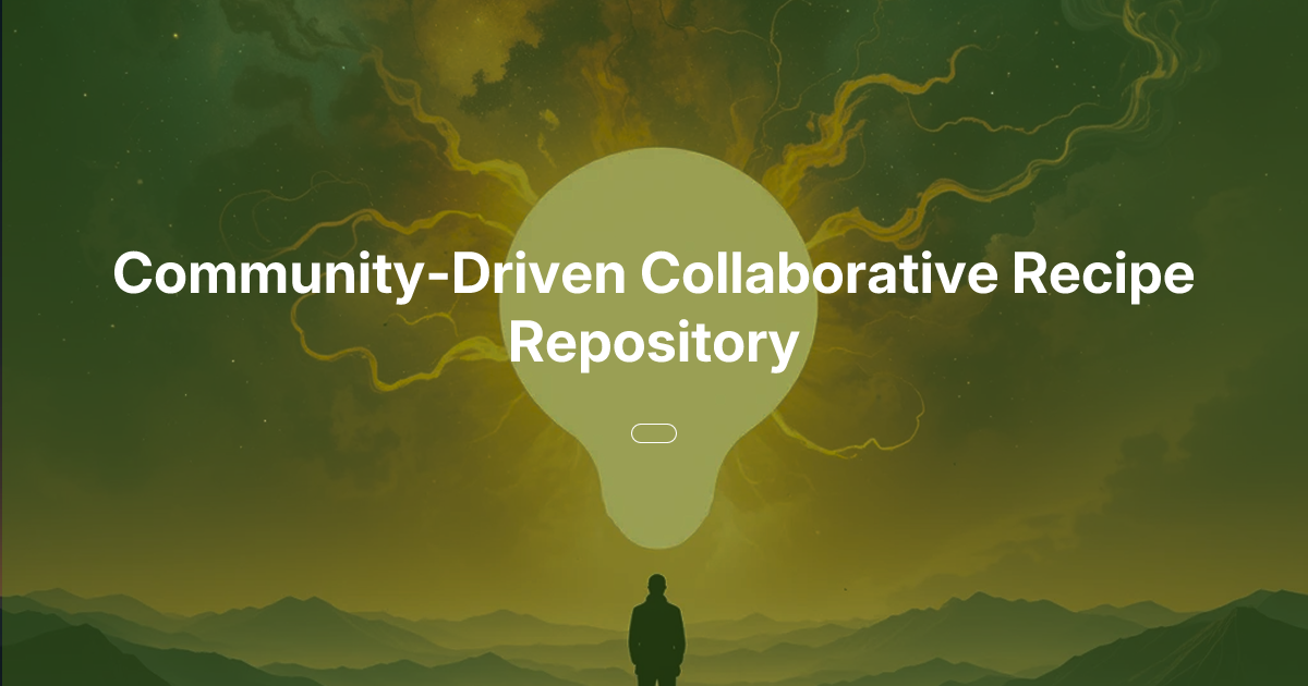 Community-Driven Collaborative Recipe Repository | Oasis of Ideas